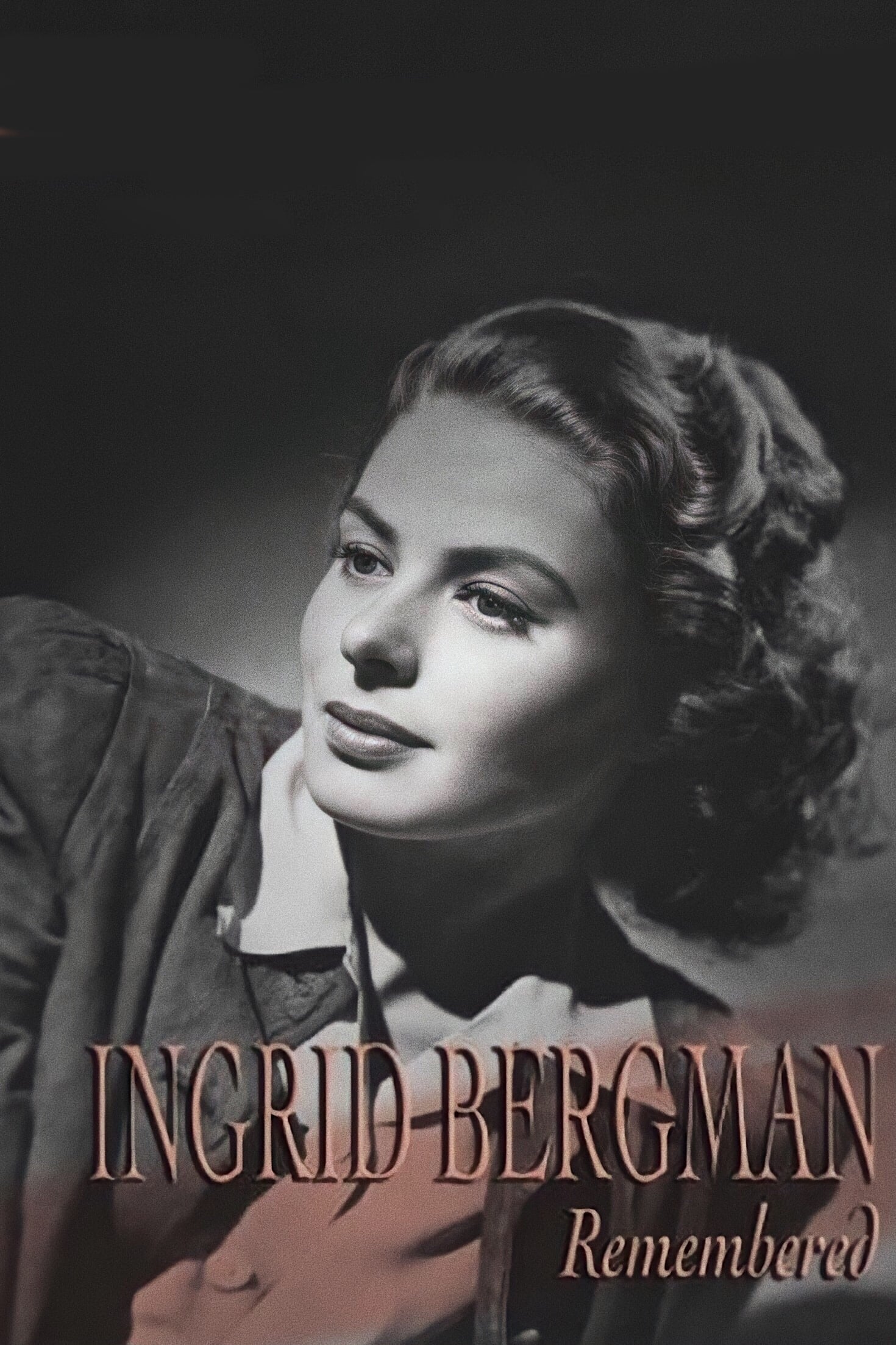 Постер Ingrid Bergman Remembered